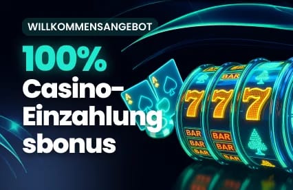 100% Casino Deposit Bonus 