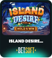 ISLAND DESIRE - HOLD AND WIN